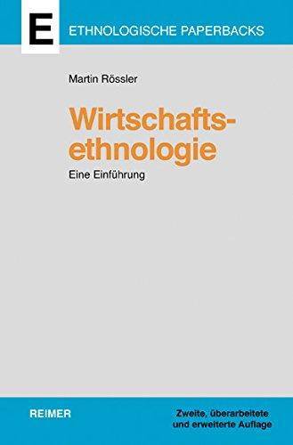 Wirtschaftsethnologie: Eine Einführung