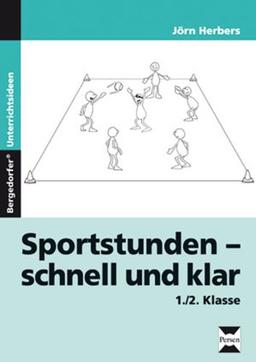 Sportstunden - schnell und klar: 1. und 2. Klasse