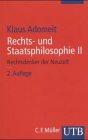 Rechts- und Staatsphilosophie II. Rechtsdenker der Neuzeit