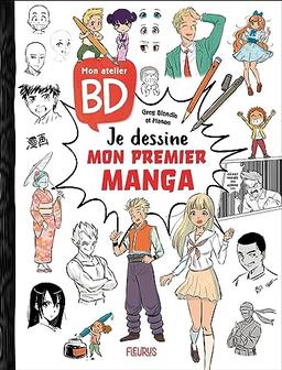 Mon atelier BD : je dessine mon premier manga