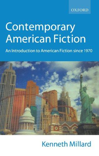 Contemporary American Fiction: An Introduction to American Fiction since 1970