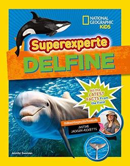 Superexperte Delfine. National Geographic KiDS