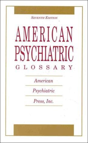 American Psychiatric Glossary