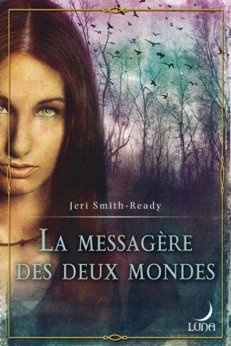 La messagère des deux mondes