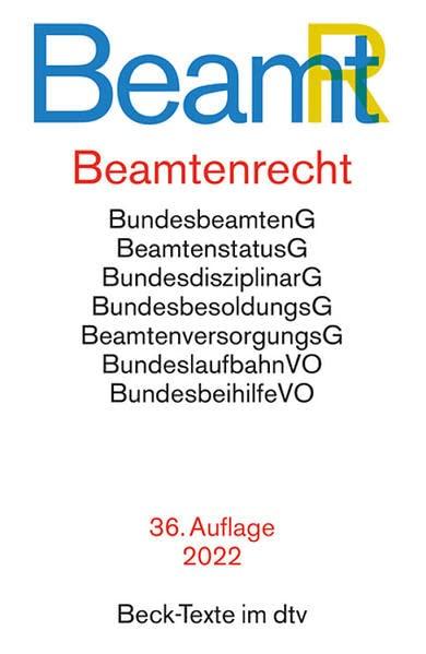 Beamtenrecht: Rechtsstand: 1. Januar 2022 (Beck-Texte im dtv)