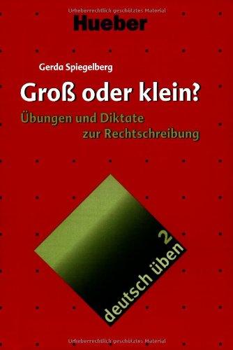 Deutsch üben, neue Rechtschreibung, Neubearbeitung, Bd.2, Groß oder klein?: Bd 2