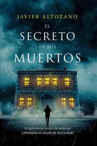 EL SECRETO DE LOS MUERTOS: Si quisieran darte un mensaje, ¿tendrías el valor de escuchar?