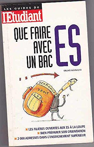 Que faire avec un bac ES (Hat.Bac Etud.)