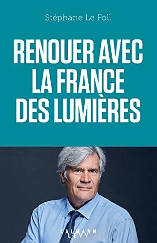 Renouer avec la France des Lumières