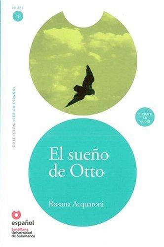 El Sueno de Otto (Libro +Cd) (Otto's Dream (Book +Cd)) (Leer en Espanol Level 1)