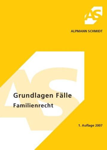 Grundlagen Fälle Familienrecht: 29 Fälle