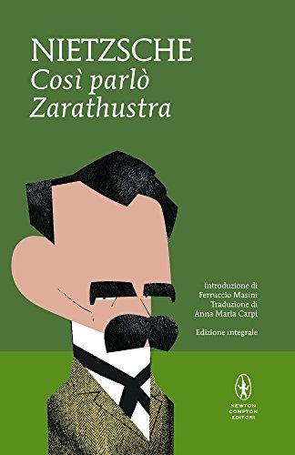 Così parlò Zarathustra. Ediz. integrale