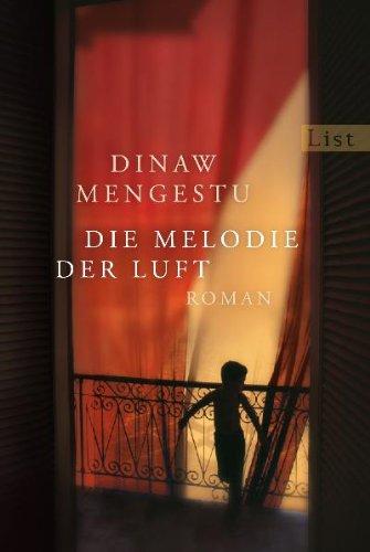 Die Melodie der Luft: Roman