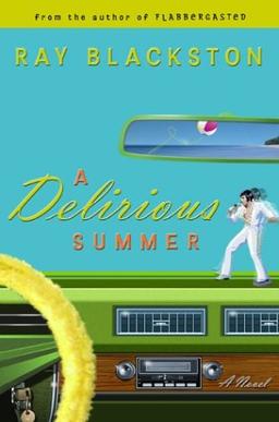 A Delirious Summer