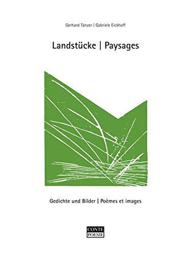 Landstücke /Paysages: Gedichte und Bilder (Conte Poesie)