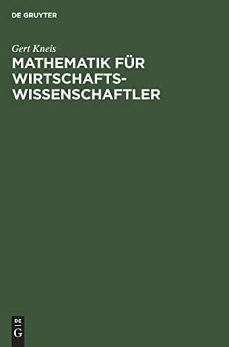 Mathematik für Wirtschaftswissenschaftler