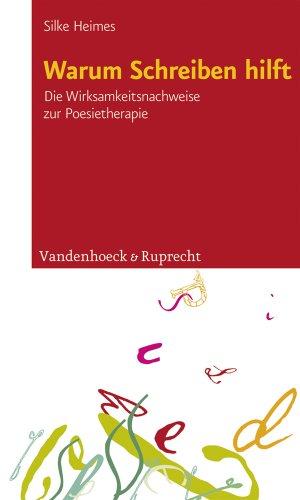 Warum Schreiben hilft: Die Wirksamkeitsnachweise zur Poesietherapie