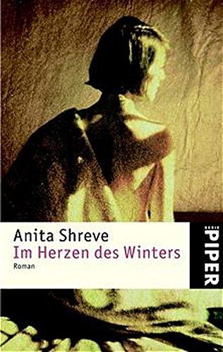 Im Herzen des Winters: Roman (Piper Taschenbuch, Band 3098)