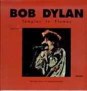 Bob Dylan. Temples in Flames. Tom Petty and The Heartbreakers und Roger McGuinn