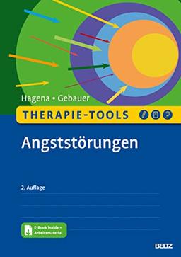 Therapie-Tools Angststörungen: Mit E-Book inside und Arbeitsmaterial (Beltz Therapie-Tools)