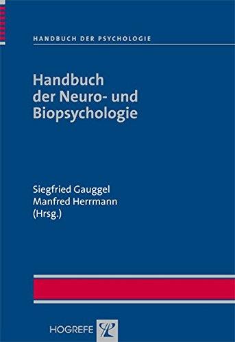 Handbuch der Psychologie / Handbuch der Neuro- und Biopsychologie