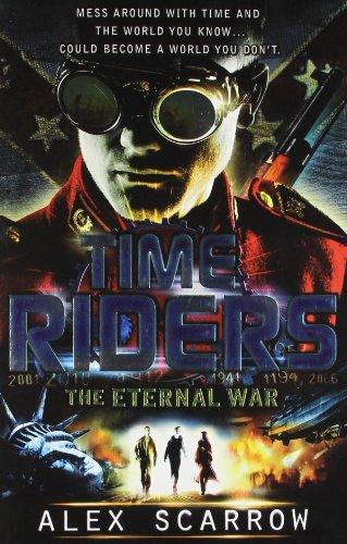 TimeRiders: The Eternal War (Book 4)