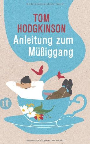 Anleitung zum Müßiggang (insel taschenbuch)