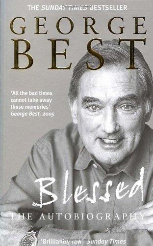 George Best: Blessed: The Autobiography