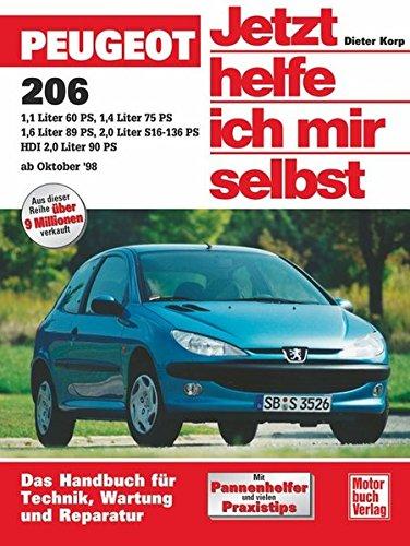 Peugeot 206 (Jetzt helfe ich mir selbst)