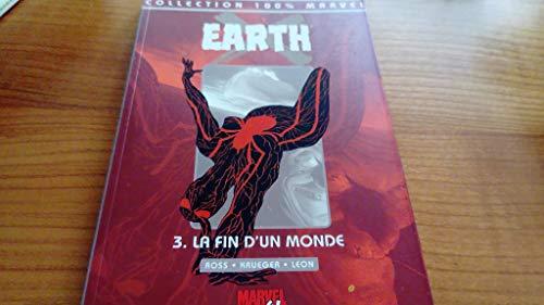 Earth X Tome 3 : La fin d'un monde (Marvel Encyclop)