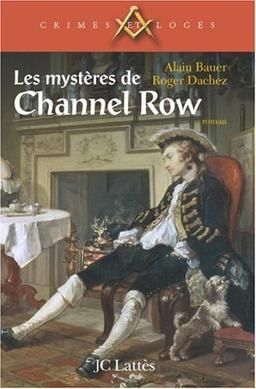 Les mystères de Channel Row