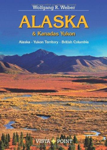 Alaska & Kanadas Yukon: Alaska · Yukon Territory · British Columbia