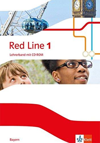 Red Line / Ausgabe für Bayern ab 2017: Red Line / Lehrerband mit CD-ROM 1: Ausgabe für Bayern ab 2017