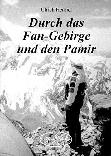 Durch das Fan-Gebirge und den Pamir