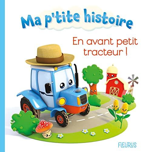 En avant petit tracteur !