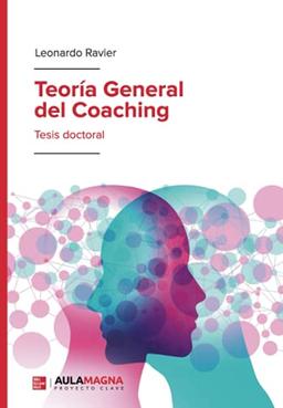 Teoría General del Coaching: Tesis doctoral