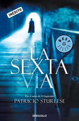 La sexta vía (BEST SELLER, Band 26200)