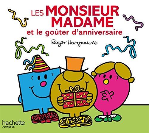 Les Monsieur Madame et le goûter d'anniversaire