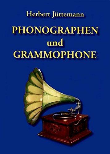 Phonographen und Grammophone