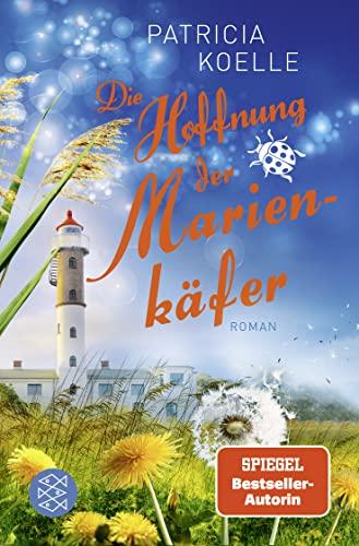 Die Hoffnung der Marienkäfer: Ein Inselgarten-Roman (Die Inselgärten-Reihe, Band 5)