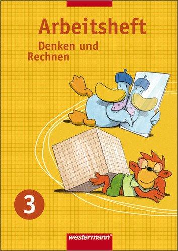 Denken und Rechnen - Arbeitshefte Allgemeine Ausgabe 2005: Arbeitsheft 3