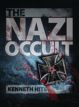 The Nazi Occult (Dark, Band 1)