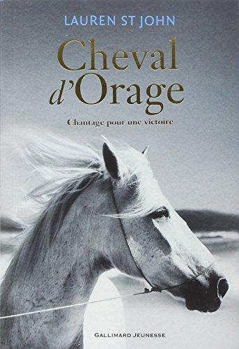 Cheval d'orage. Vol. 2. Chantage pour une victoire