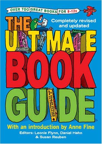 Ultimate Book Guide: Over 600 Great Books for 8-12s (Ultimate Book Guides)