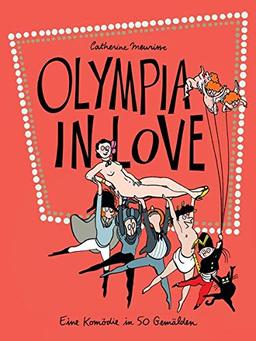 Olympia in Love: Eine Komödie in 50 Gemälden