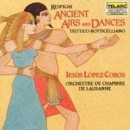 Ottorino Respighi: Ancient Airs und Dances