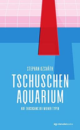 Tschuschenaquarium: Auf Tauchgang bei Wiener Typen