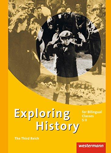 Exploring History SII: Exploring History - Themenhefte für die Sekundarstufe II: The Third Reich