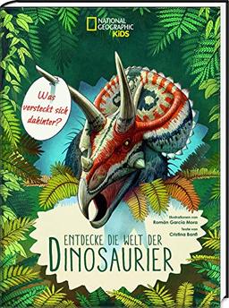 Was versteckt sich dahinter? Entdecke die Welt der Dinosaurier: National Geographic KiDS