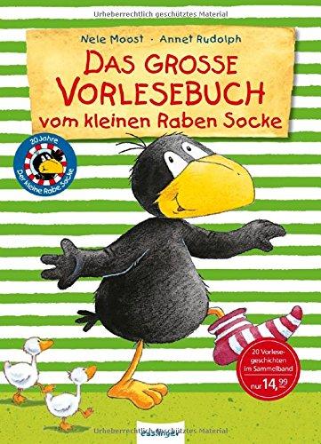 Der kleine Rabe Socke: Das große Vorlesebuch vom kleinen Raben Socke